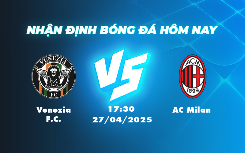 venezia fc ac milan 27 04 seria a