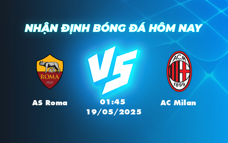 as roma ac milan 19 05 seria a
