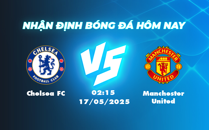 chelsea fc manchester united 17 05 ngoai hang anh