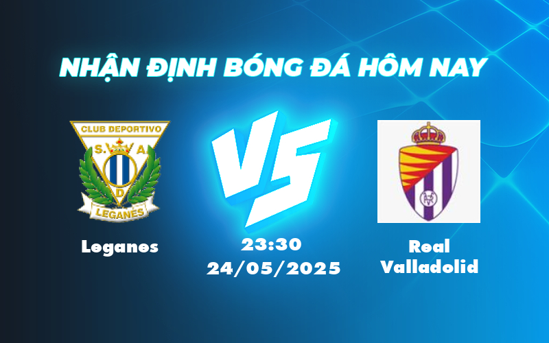 leganes real valladolid 24 05 la liga