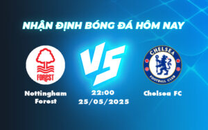 nottingham forest chelsea fc 25 05 ngoai hang anh