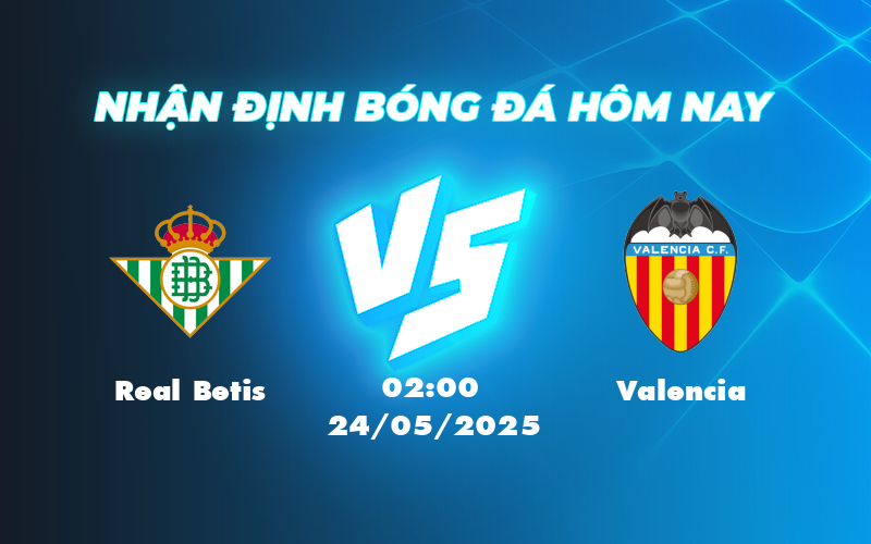 real betis valencia 24 05 la liga