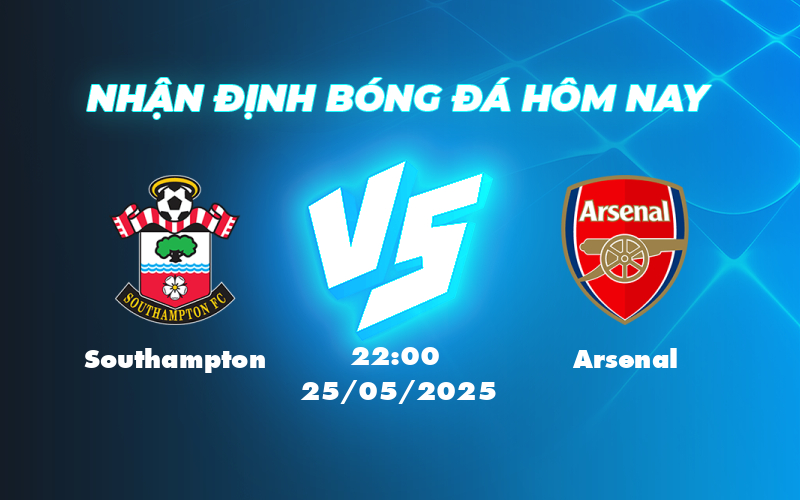 southampton arsenal 25 05 ngoai hang anh