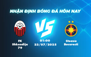 fk shkendija 79 steaua bucuresti 23 07 c1