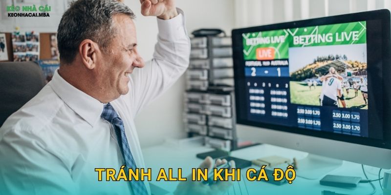 Tránh All In Khi Cá Độ – Nguyên Tắc Sinh Tồn Cho Người Chơi Keonhacai