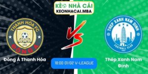 Soi kèo Đông Á Thanh Hóa vs Thép Xanh Nam Định