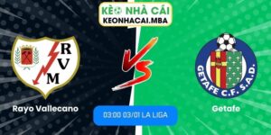 Soi kèo Rayo Vallecano vs Getafe