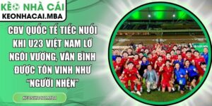 CĐV quốc tế tiếc nuối khi U23 Việt Nam lỡ ngôi vương