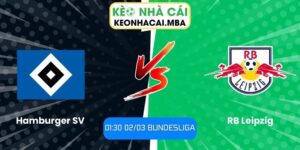 Soi kèo Hamburger SV vs RB Leipzig (01:30 02/03, Bundesliga)