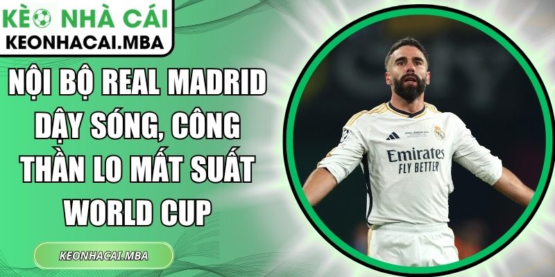 Nội bộ Real Madrid dậy sóng